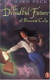 The Dreadful Future of Blossom Culp