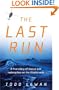 The Last Run: A true story of rescue and redemption on the Alaska seas