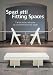 Books : Spazi Atti/fitting Spaces: 7 artisti italiani alle prese con la trasformazione dei luoghi/7 Italian Artists Grappling with The Transformation Of Places