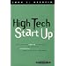 High Tech Start-up: The Complete How-to Handbook for Creating Successful New High Tech Companies