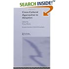 Cross-Cultural Approaches to Adoption (European Association of Social Anthropologists) by  Fiona Bowie