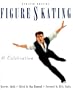 Figure Skating: A Celebration