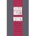 Human Rights of Women: National and International Perspectives (Pennsylvania Studies in Human Rights)