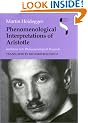 Phenomenological Interpretations of Aristotle: Initiation into Phenomenological Research (Studies in Continental Thought)