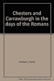 Chesters and Carrawburgh in the days of the Romans