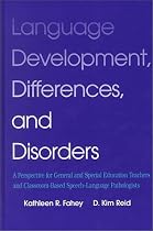 Language Development Differences & Disorders