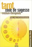 L Ame et le Monde en 22 cartes : Sagesse et Vie