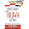 Understanding Tolowa Histories: Western Hegemonies and Native American Responses by James Collins