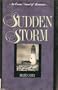Sudden Storm (Evans Novel of Romance)