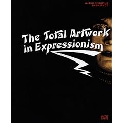 The total artwork in expressionism /anglais