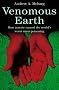Venomous Earth: How Arsenic Caused The World's Worst Mass Poisoning (MacSci)