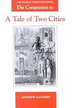 The Companion to "A Tale of Two Cities" (Dickens Companions)