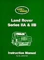 Land Rover Series IIA and IIB Instruction Manual (Official Handbooks)