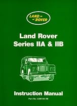 Land Rover Series IIA and IIB Instruction Manual (Official Handbooks)