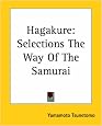 Hagakure: Selections (The Way Of The Samurai)
