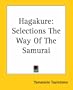 Hagakure: Selections the Way of the Samurai