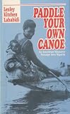 Paddle Your Own Canoe: An American Woman's Passage into Nigeria
