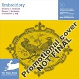 Embroidery (Fashion & Textiles) (Agile Rabbit Editions S.)