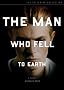 The Man Who Fell to Earth - Criterion Collection The Man Who Fell to Earth - Criterion Collection