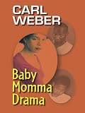Baby Momma Drama
