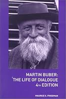 Martin Buber: The Life of Dialogue