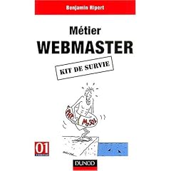 M�tier : Webmaster, kit de survie