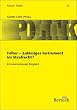 Folter - Zul�ssiges Instrument im Strafrecht?