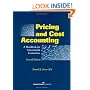 Pricing and Cost Accounting: A Handbook for Government Contractors, 2nd Edition