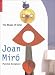 Shape of Colour: Joan Miro's Painted Sculpture