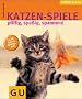 Katzen-Spiele: pfiffig, spa�ig, spannend  Extra: Katzen-Spieltyp-Test