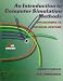 An Introduction to Computer Simulation Methods: Applications to Physical System (2nd Edition)
