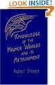 Knowledge of the Higher Worlds and Its Attainment
