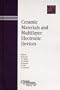 Ceramic Materials and Multilayer Electronic Devices: Proceedings of the symposium held at the 105th Annual Meeting of The American Ceramic Society, ... Transactions (Ceramic Transactions Series)