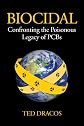 Biocidal: The Poisonous Legacy of PCBs