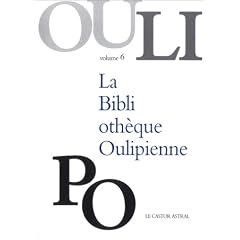 La Biblioth�que Oulipienne, volume 6