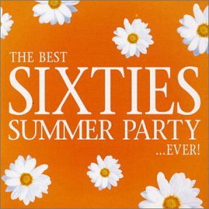 CD-Charts  Search : The Best Sixties Summer Party... Ever