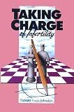 Taking Charge of Infertility
