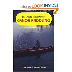 The Basic Essentials of Canoe Paddling