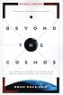 Beyond the Cosmos: What Recent Discoveries in Astrophysics Reveal About the Glory and Love of God