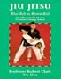 Jiu Jitsu: The Official World Jiu Jitsu Federation Training Manual : Blue Belt to Brown Belt (Martial Arts)