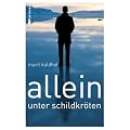 Allein unter Schildkr�ten