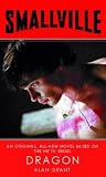 Smallville: Dragon: Smallville series: Book Two