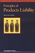 Principles of Products Liability (Concepts and Insights)
