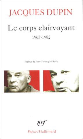 Le corps clairvoyant: 1963-1982