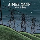 Click here to buy Lost in Space by Aimee Mann .