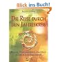 Die Reise durch den Jahreskreis: Rituale, Phantasiereisen und T�nze zu den 8 Jahreskreisfesten
