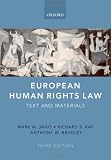 European Human Rights Law: Text and Materials