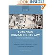 European Human Rights Law: Text and Materials by Mark W. Janis, Richard S. Kay, and Anthony W. Bradley
