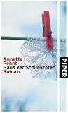 Haus der Schildkr�ten: Roman