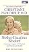 Book Mother-Daughter Wisdom: Creating a Legacy of Physical & Emotional Health
